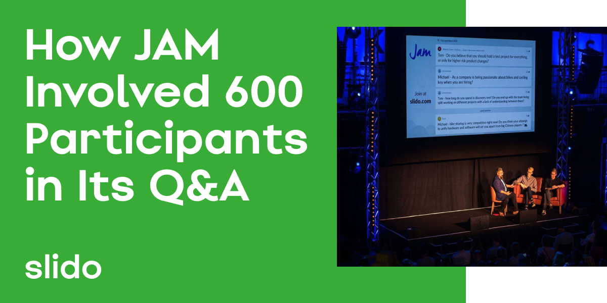 How JAM Involved 600+ Participants in Their Q&A Sessions with Slido